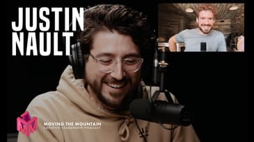 Moving Mountains Podcast | Justin Nault