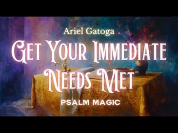 Psalm 24: Psalm Magic To Get Your Immediate Needs Met