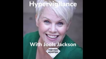 Hypervigilance With Jools Jackson