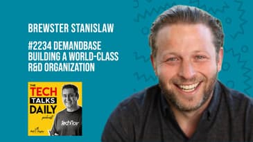 2234: Demandbase: Brewster Stanislaw on Building a World-Class R&D Organization