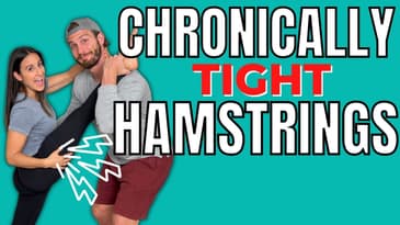 Chronically Tight Hamstrings? Try these Exercises!