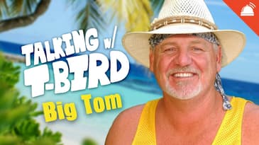 Talking with T-Bird: Big Tom