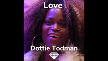 Love With Dottie Todman