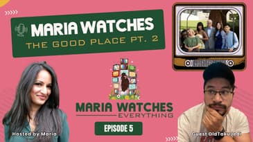 Maria Watches The Good Place Part Two