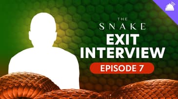 The Snake Ep 7 Exit Interview
