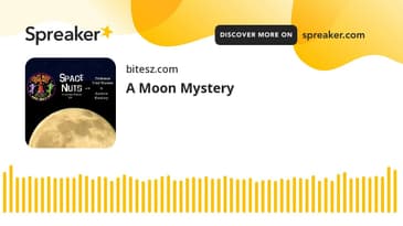 Space Nuts 311 with Professor Fred Watson & Andrew Dunkley | A Moon Mystery | Space News  Podcast