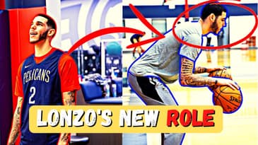 The New Orleans Pelicans Have NEW POSITION For Lonzo Ball. No longer a Point Guard?