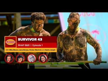 Survivor 43 | RHAP B&B Episode 1