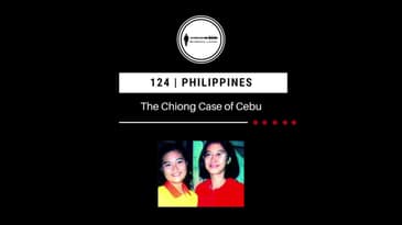 124.  The Chiong Case| The Philippines PODCAST PROMO