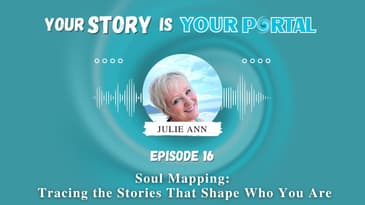 Soul Mapping: Tracing the Stories That Shape Who You Are