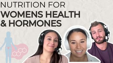 Optimizing Nutrition for Women's Health & Hormones with Lauren Papanos