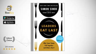 Leaders Eat Last  Book Summary By Simon Sinek  Why Some Teams Pull Together and Others Don't