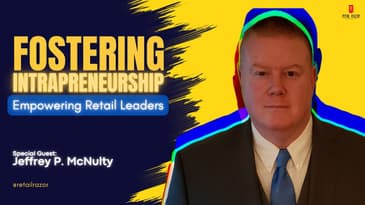 Why Top Retail Executives Are Embracing Intrapreneurship