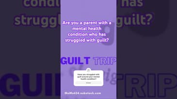 #mentalhealthawareness: #Parents Who Struggle with Guilt Due to Their #MentalHealth Condition