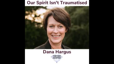 Our Spirit Isn't Traumatised with Dana Hargus