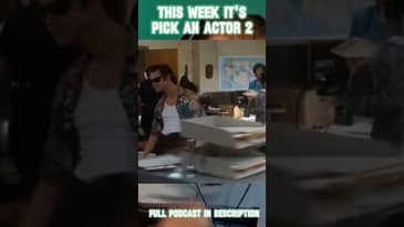 This Week On The Show It's Pick An Actor 2