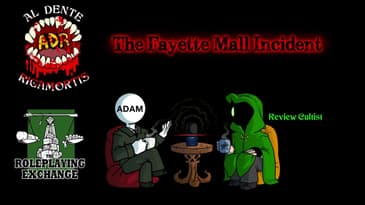 ADR Episode 606: The Fayette Mall Incident