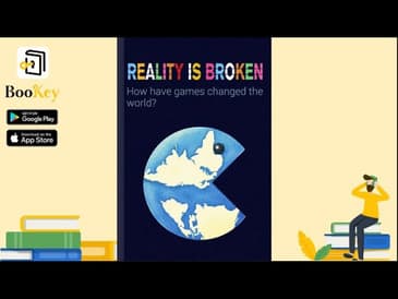 🔥🔥Reality Is Broken by Jane McGonigal (Summary) -- How Have Games Changed the World ?