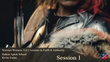 Warrior Women - Session One - Dalton Ga - Kevin and Kathi Zadai