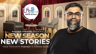 Aadyam Theatre presents Unscripted with Akarsh Khurana Season 2