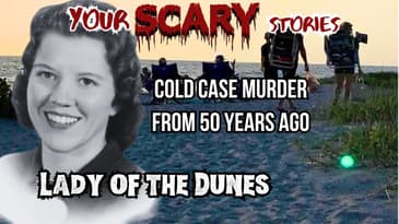 The Lady of the Dunes Ghost Sighting (Murder Mystery solved)