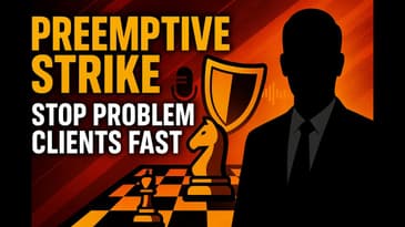 The Preemptive Strike: How I Stop Problem Clients Fast