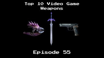 Retro Wildlands #55 - Top 10 Video Game Weapons