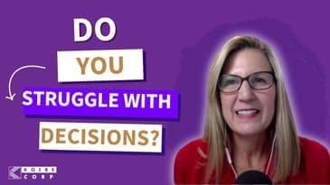 Consider This if You Struggle With Decisions