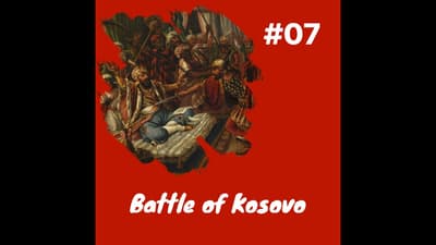 Battle of Kosovo and the end of the road for Sultan Murad: Episode 7