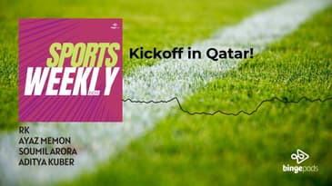 Sports Weekly with Ayaz Memon - Kickoff in Qatar!
