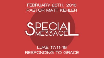 Luke 17:11-19 -- Responding to Grace