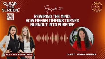 S1E029 Rewiring the Mind: How Megan Timmins Turned Burnout Into Purpose