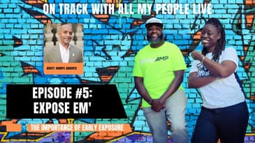 On Track With All My People Live Episode 5-Expose Em'