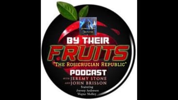 By Their Fruits - "The Rosicrucian Republic"