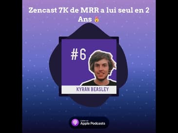 Zencast 7K de MRR a lui seul en 2 Ans 🤯