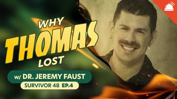 Why ___ Lost: Survivor 48 Ep 4 with Dr. Jeremy Faust