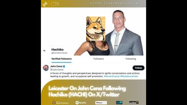 CryptoTalk.FM: Leicester On John #Cena Following Hachiko ($HACHI) On X/Twitter (OOC)