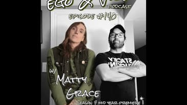 Episode 140: Matty Grace