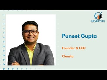 Puneet Gupta | Founder & CEO | Clensta | Shares his journey with Inflection Point Ventures