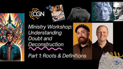 Doubt & Deconstruction Part 1: Roots & Definitions