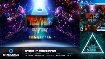 barSILENCE Episode 47 – Tetris Effect Connected | Game Music Playlist