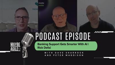 How AI is Transforming Banking Customer Service Without Losing the Human Touch | Rick Delisi