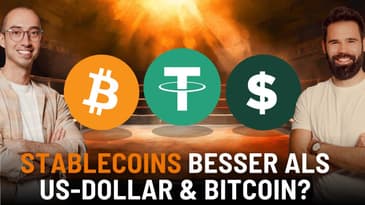 Was sind Stablecoins & sind sie sinnvoller als Bitcoin & der US-Dollar?