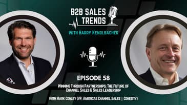 58. Winning Through Partnerships: The Future of Channel Sales & Sales Leadership