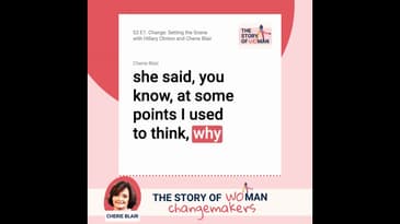S2 E1. Woman and Change: Setting the Scene with Hillary Clinton and Cherie Blair