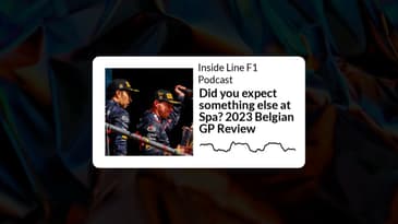 Inside Line F1 Podcast - Did you expect something else at Spa? 2023 Belgian GP Review