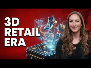 How 3D Product Infrastructure is Changing Retail Forever - BONUS