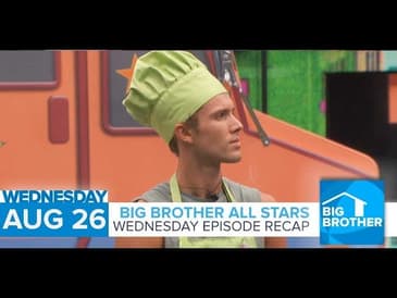 Big Brother All-Stars | Wednesday 8/26 Episode Recap