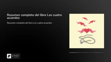 Resumen completo del libro Los cuatro acuerdos