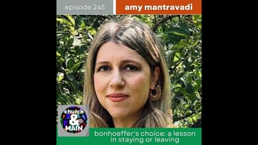 Should Christians Leave Trump's America? with Amy Mantravadi | Episode 245